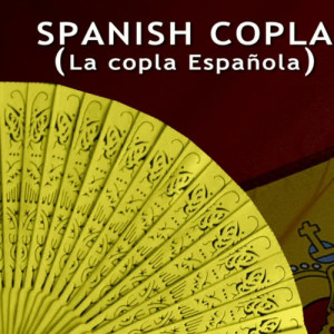Remedios y Paco Cano的專輯Spanish Copla - La Copla de España