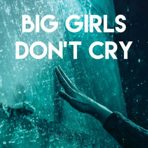 收听Regina Avenue的Big Girls Don't Cry歌词歌曲