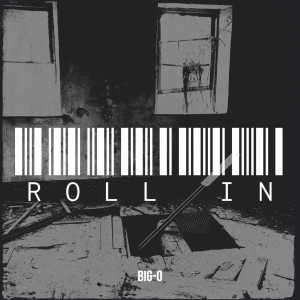 Album Roll In (Explicit) from Big-O