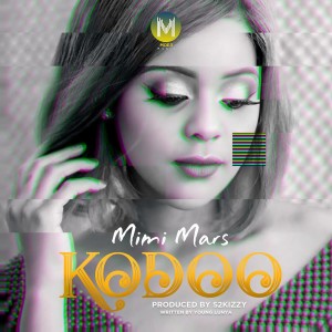 Listen to Kodoo song with lyrics from Mimi Mars