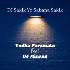 Listen to DJ Sakik Yo Sabana Sakik - Inst song with lyrics from Yudha Paramata