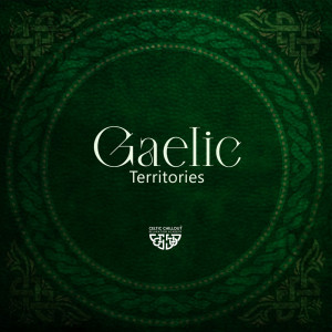 Celtic Chillout Relaxation Academy的專輯Gaelic Territories