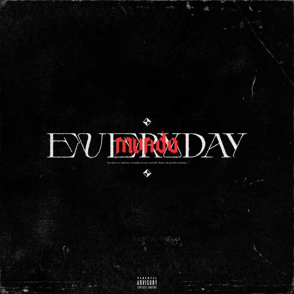 Everyday (Explicit)
