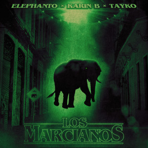 Elephanto的專輯Los Marcianos (Explicit)