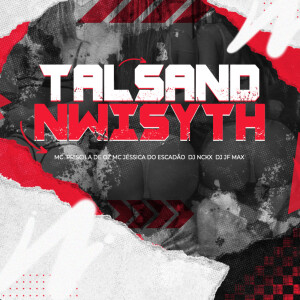 Dengarkan TALSAND NWISYTH (Explicit) lagu dari DJ JF MAX dengan lirik
