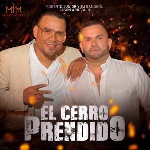 Listen to El Cerro Prendido song with lyrics from Jason Arreguin