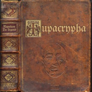 Napoleon da Legend的專輯Tupacrypha