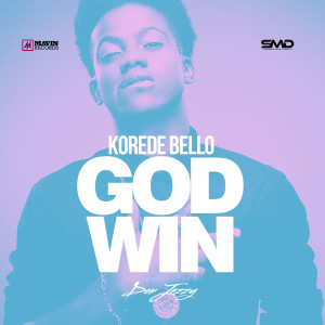 ดาวน์โหลดและฟังเพลง Godwin พร้อมเนื้อเพลงจาก Korede Bello
