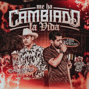 Album Me Ha Cambiado La Vida (Explicit) from La Descendencia Perez