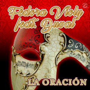 ดาวน์โหลดและฟังเพลง La Oración พร้อมเนื้อเพลงจาก Fedora Violy