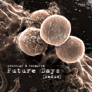 收聽RVRSPLAY的Future Days (redux)歌詞歌曲