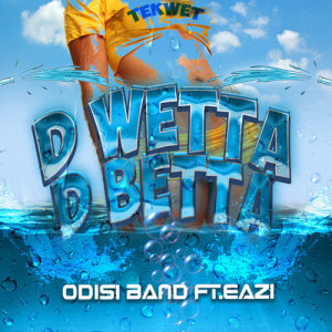 Album D Wetta d Betta from Odisi Band