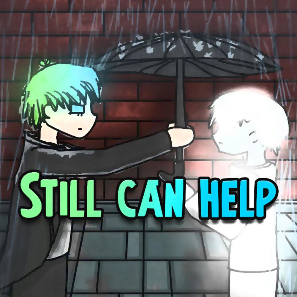 Still can help