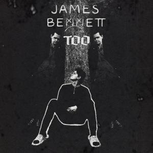 อัลบัม Too (Explicit) ศิลปิน James Bennett