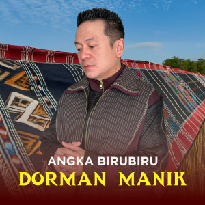 Album ANGKA BIRUBIRU from Dorman Manik