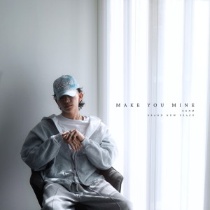 xenø的專輯Make you mine (feat. chana)