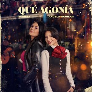 อัลบัม Qué Agonía ศิลปิน Yuridia