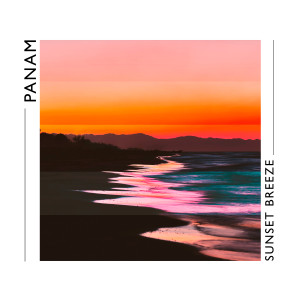 อัลบัม Sunset Breeze ศิลปิน PanAm