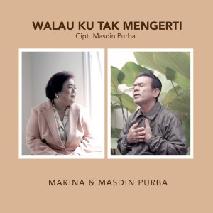 Listen to Walau Ku Tak Mengerti song with lyrics from Masdin Purba