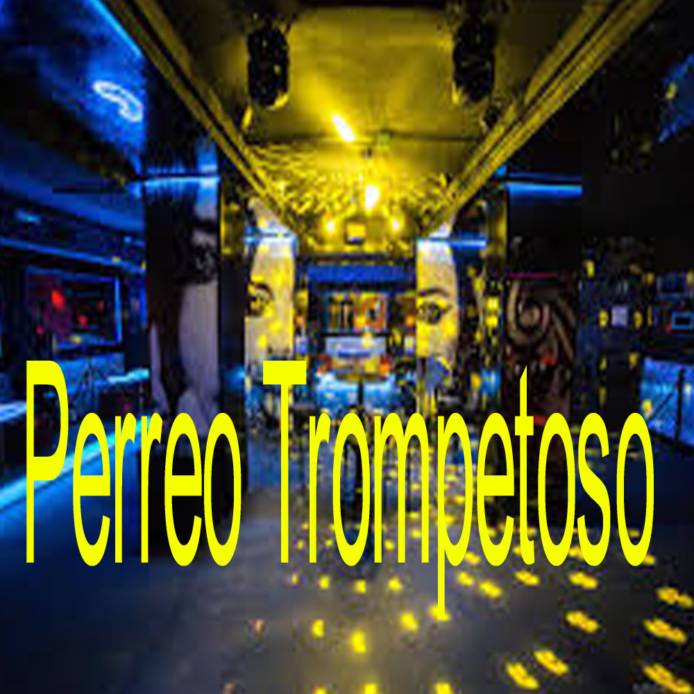 Perreo Trompetoso