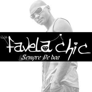 ดาวน์โหลดและฟังเพลง Sou o Hip-Hop พร้อมเนื้อเพลงจาก Favela Chic