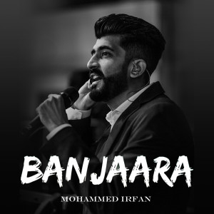 Mohammed Irfan的專輯Banjaara