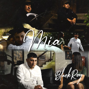 ดาวน์โหลดและฟังเพลง Mia พร้อมเนื้อเพลงจาก Blackroy