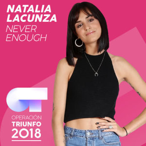 收聽Natalia Lacunza的Never Enough歌詞歌曲