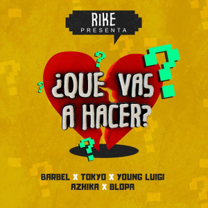 收聽Rike Music的Que Vas A Hacer (Explicit)歌詞歌曲