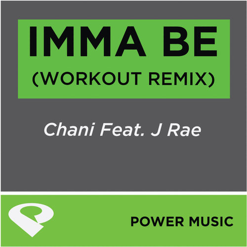 Imma Be (Workout Mix - Explicit Version)