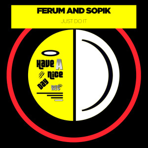 Dengarkan Just Do It lagu dari Ferum dengan lirik