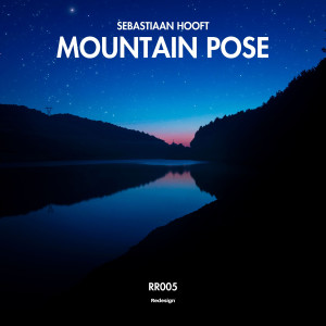ดาวน์โหลดและฟังเพลง Mountain Pose พร้อมเนื้อเพลงจาก Sebastiaan Hooft