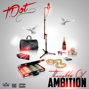 Album Thoughts of Ambition (Explicit) from Trizzy Trav