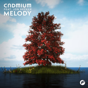 ดาวน์โหลดและฟังเพลง Melody พร้อมเนื้อเพลงจาก Cadmium