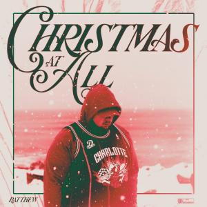 Album christmas at all oleh Ratthew