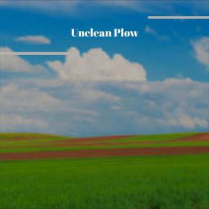 Album Unclean Plow oleh Various Artists