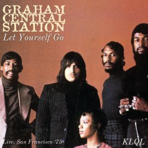 Listen to It's Alright / Release Yourself (Live|Reprise) song with lyrics from Graham Central Station