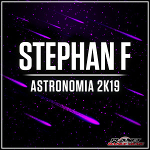 收聽Stephan F的Astronomia 2K19 (Radio Edit)歌詞歌曲