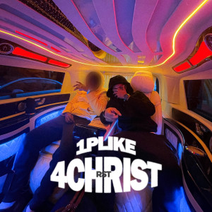 Listen to 1PLIKÉ4CHRIST song with lyrics from RST