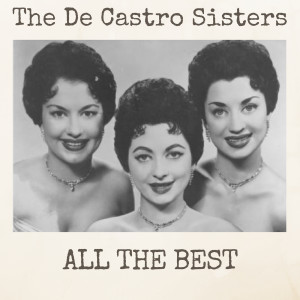 收聽The De Castro Sisters的It's Yours歌詞歌曲