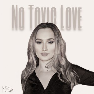 No Toxic Love dari Nisa