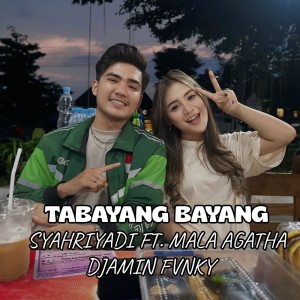 Album Tabayang Bayang (Remix) from Syahriyadi