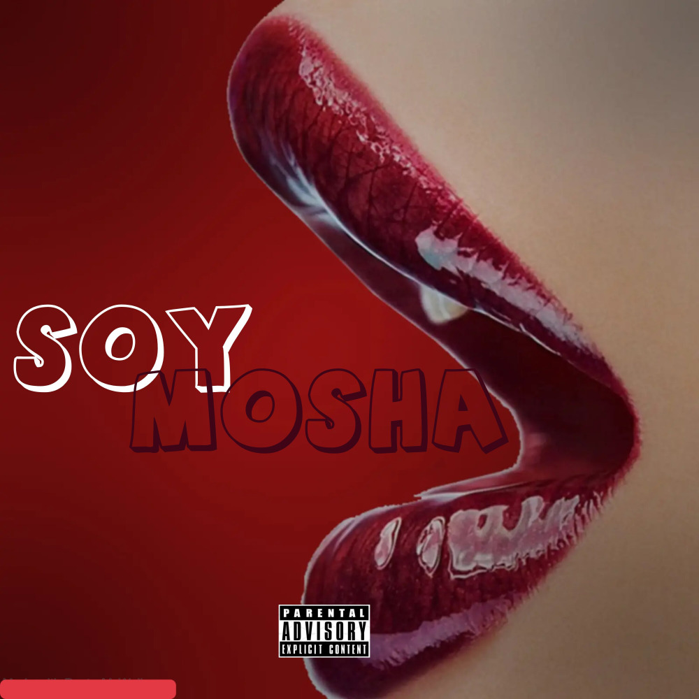 Soy Mosha