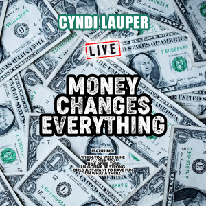 Money Changes Everything (Live)