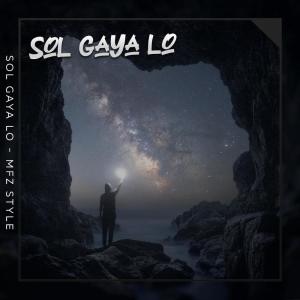 Album Sol Gaya Lo from Mfz Style