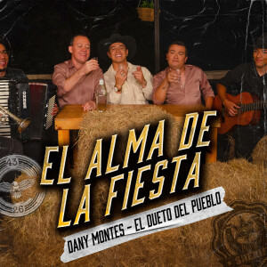ดาวน์โหลดและฟังเพลง El Alma De La Fiesta พร้อมเนื้อเพลงจาก Dany Montes