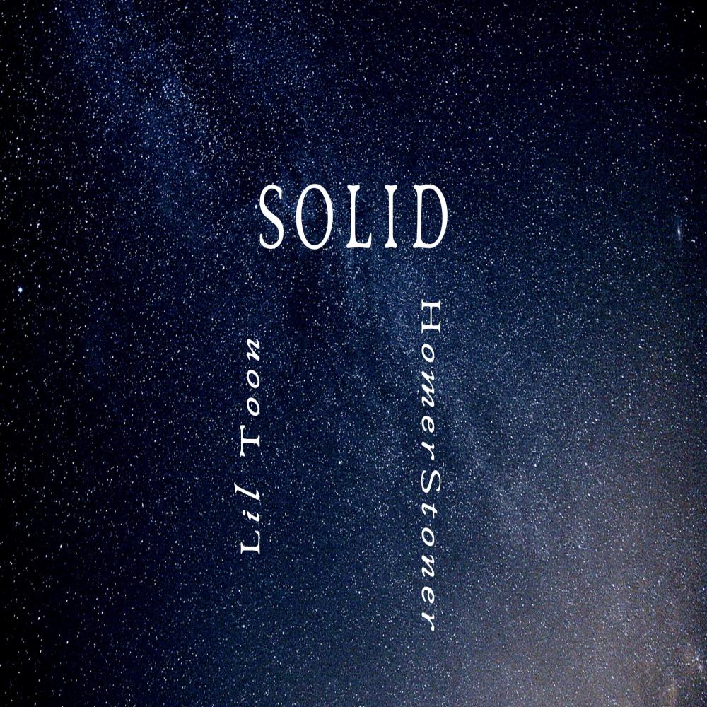 Solid (feat. HomerStoner) (Explicit)