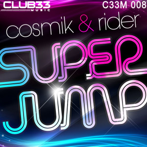 收听Cosmik的Superjump (Extended Version)歌词歌曲