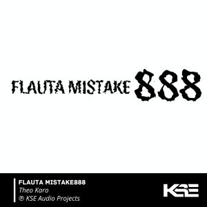 收听Theo Karo的FLAUTA MISTAKE888歌词歌曲