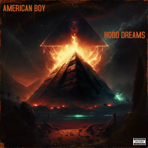 Album Hood Dreams (2nd Version) oleh American Boy